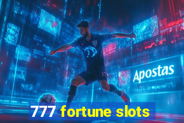 777 fortune slots